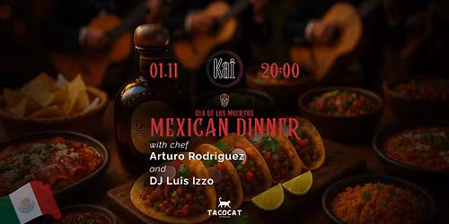 Mexican Dinner & Dia De Los Muertos Celebration at Kai