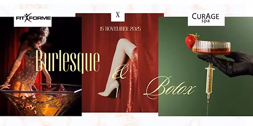 Burlesque & Botox \u2014 A Glamorous Night of Confidence & Beauty