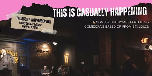This Is Casually Happening: A St. Louis Comedy Showcase