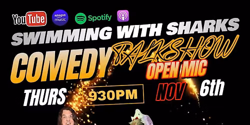 Shark's Comedy Club Thursday Night 930PM
