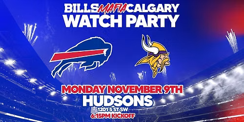 Buffalo Bills vs Minnesota Vikings Watch Party | Bills Mafia Calgary