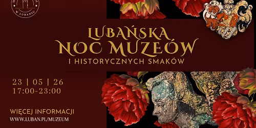 Luba\u0144ska Noc Muze\u00f3w i historycznych smak\u00f3w 2026