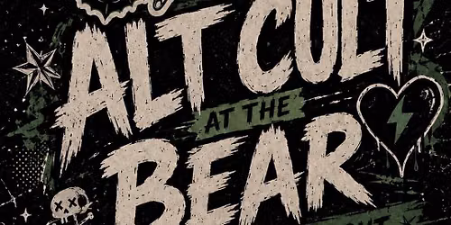 ALT CULT @ THE BEAR 