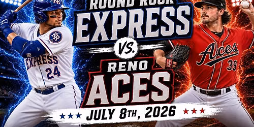 Reno Aces at Round Rock Express Baseball at Dell Diamond