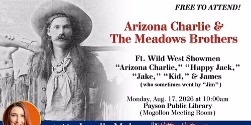 History Talk - Arizona Charlie & The Meadows Brothers
