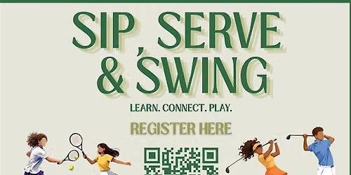 Sip, Serve & Swing