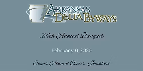Arkansas Delta Byways Banquet 2026