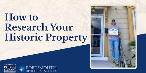 Portsmouth Plaque Program: How to Research Your Historic Property