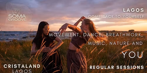 Dance into Freedom with SOMA GROOVE