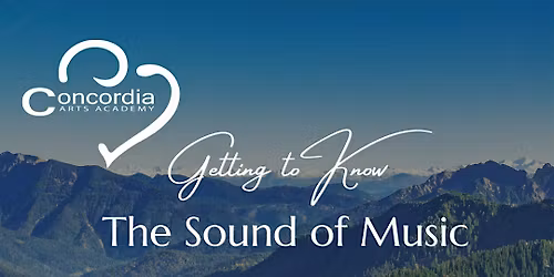 Getting to Know The Sound of Music