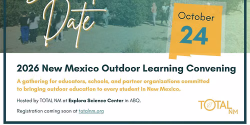 2026 New Mexico Outdoor Learning Convening