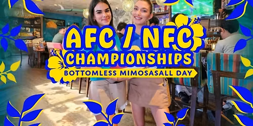 AFC & NFC Championship Sunday | Bottomless Mimosas