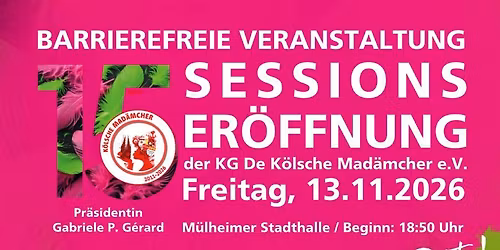 Sessionser\u00f6ffnung mit den K\u00f6lschen Mad\u00e4mcher