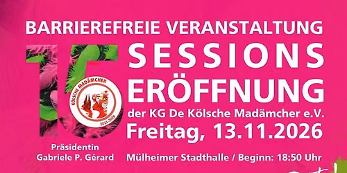 Sessionser\u00f6ffnung mit den K\u00f6lschen Mad\u00e4mcher
