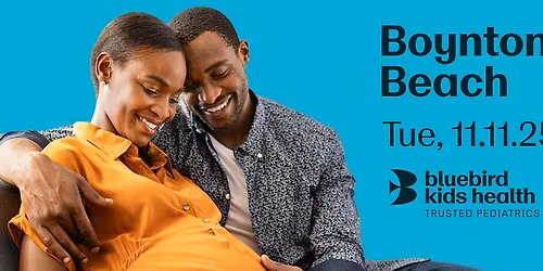 Expecting Parents Meet & Greet - Bluebird Kids Health - Boynton Beach