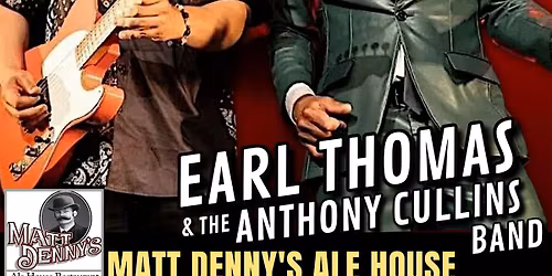 EARL THOMAS BAND w\/ ANTHONY CULLINS - Blues & Soul Greats - in Arcadia!