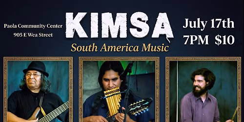 Live Concert - Kimsa: South America Music with Amado Espinoza, Pedro Calderon & Brandan Culp