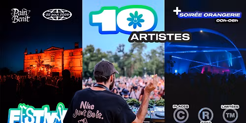 Pain B\u00e9nit Festival - Open air gratuit + Orangerie night