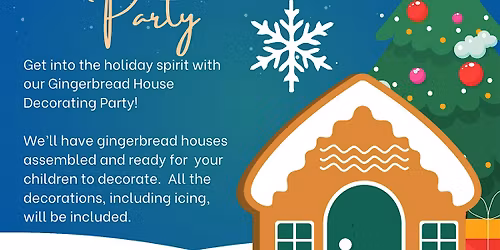 SPNS Gingerbread House Decorating Party
