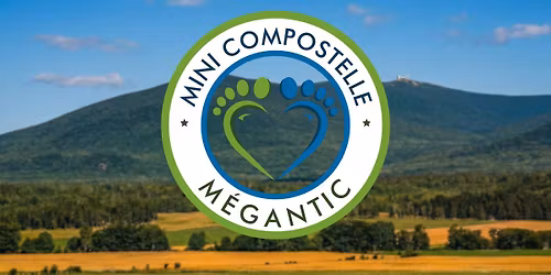 Mini Compostelle M\u00e9gantic du 24 au 28 ao\u00fbt 2026 (COMPLET)