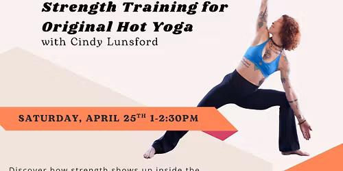 Strength Training for Original Hot Yoga with Cindy Lunsford