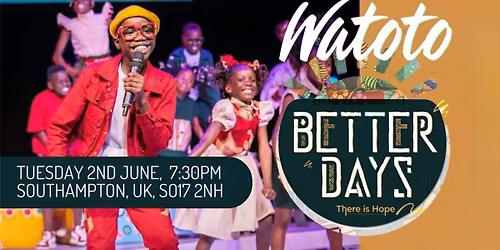 Watoto Children\u2019s Choir - Southampton, UK