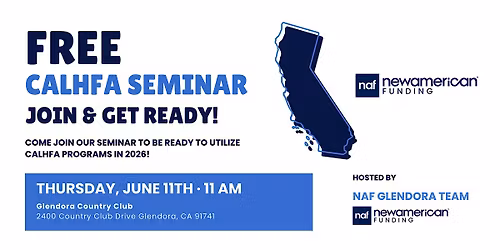 FREE CalHFA Seminar \u2013 Get Ready for 2026!