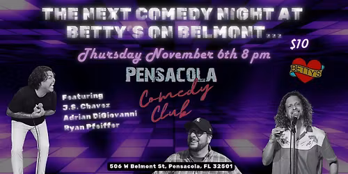 Stand-Up Comedy Night at Betty's On Belmont Downtown Pensacola