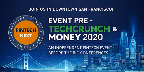 Fintech: Pre Tech Crunch and Money 2020.
