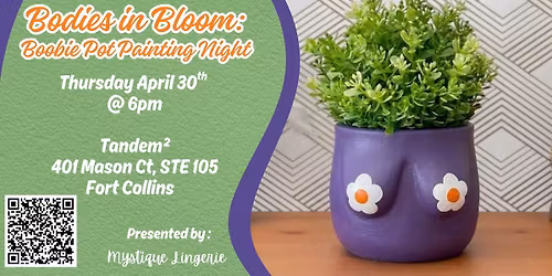 Bodies in Bloom: Boobie Pot Painting Night