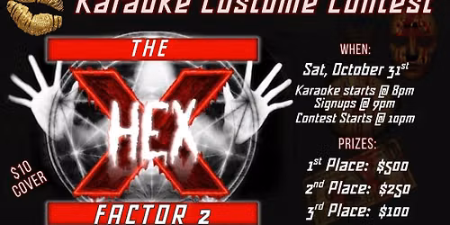 The HEX Factor 2: Halloween Costume Karaoke Contest