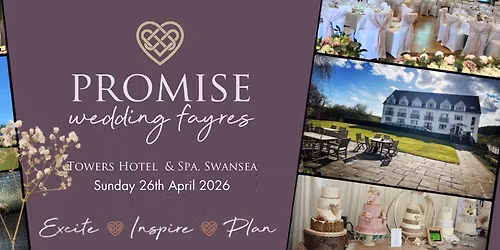 Towers Hotel & Spa, Swansea Wedding Fayre - March 2025 -  Swansea