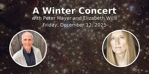 A Winter Concert with Peter Mayer and Elizabeth Wills