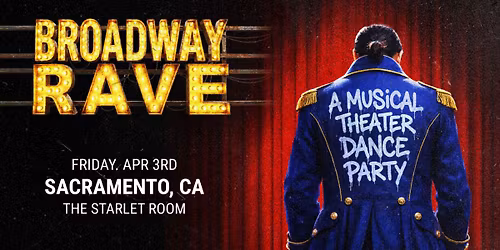 Broadway Rave: A Musical Theater Dance Party at The Starlet Room