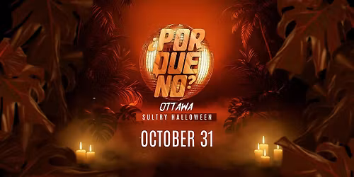 \u00bfPorQu\u00e9No? Sultry Halloween at Terrasse Secrete