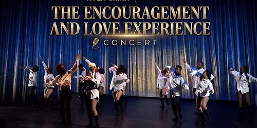 Kyla Chika presents: The Encouragement and Love Experience