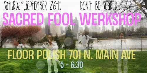 Sacred Fool Werkshop