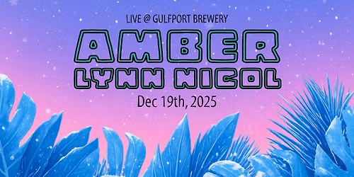 Amber Lynn Nicol - Live @ Gulfport Brewery Fri 12\/19