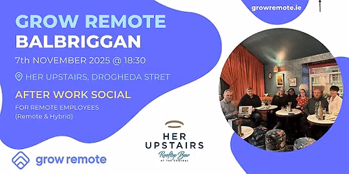 After work Social for Remote and Hybrid employees in Balbriggan