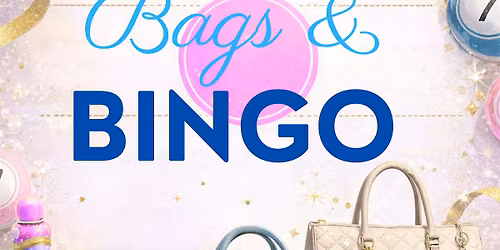 Designer Bags & Bingo