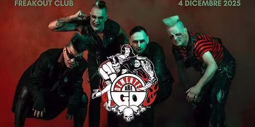 Demented Are Go | Freakout Club