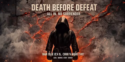 DEATH BEFORE DEFEAT