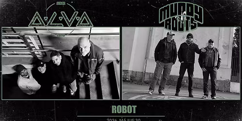 Alva x Muddy Roots \u2022 ROBOT \u2022 Atti+Zoli=86 \/\/ Ingyenes