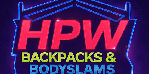 Backpacks & Bodyslams