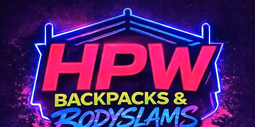 Backpacks & Bodyslams