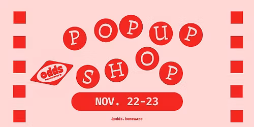 Odds Homeware Pop-up Shop!