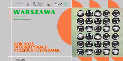 ROK 2025 W OBIEKTYWACH POLSKICH FOTOGRAFEK - WARSZAWA