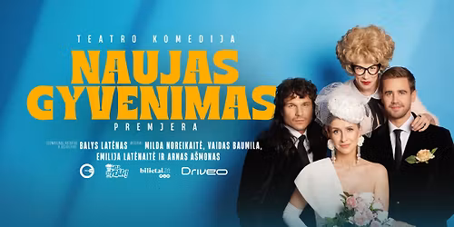 Teatro komedija \u201eNaujas Gyvenimas\u201c | Klaip\u0117da