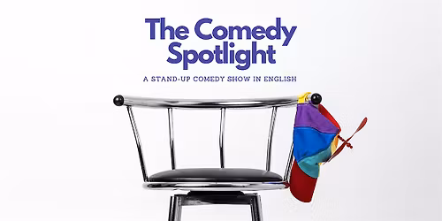 The Comedy Spotlight - ENGLISH STAND-UP Comedy Show