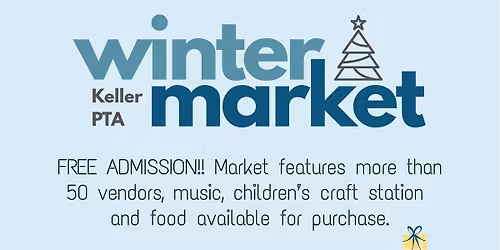 2025 Keller PTA Winter Market